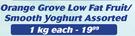 Orange Grove Low Fat Fruit/Smooth Yoghurt Assorted-1Kg Each