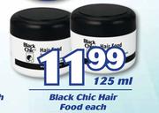 Black Chic Hair Food-125ml Each