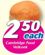 Cambridge Food Vetkoek-Each
