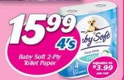 Baby Soft 2-Ply Toilet Paper 4’s