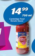 Cambridge Food Tomato Sauce-750ml