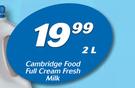 Cambridge Food Full Cream Fresh Milk-2Ltr