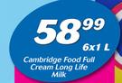 Cambridge Food Full Cream Long Life Milk-6x1Ltr
