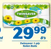 Twinsaver 1 Ply Toilet Rolls-8's