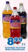 Cambridge Food Soft Drink-2Ltr Each