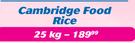 Cambridge Food Rice-25kg