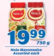 Nola Mayonnaise-750g Each