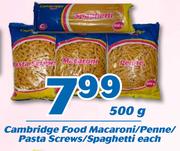 Cambridge Food Macaroni/Penne/Pasta Screws/ Spaghetti-500g Each