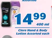 Clere Hand & Body Lotion-400ml Each