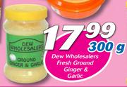 Dew Wholesalers Fresh Ground Ginger & Garlic-300g