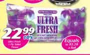 Ultra Fresh 1-Ply Toilet Tissue-10's
