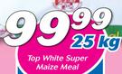 Top White Super Maize Meal-25Kg
