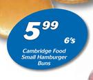 Cambridge Food Small Humburger Buns-6's