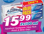 Aquafresh Toothpaste Value Pack(Fresh & Minty Only)-2 x 100ml