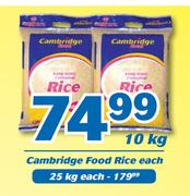 Cambridge Food Rice-25kg Each