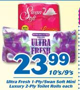 Ultra Fresh 1 Ply/Swan Soft Mini Luxury 2 Ply Toilet Rolls-10's/9's Each