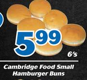 Cambridge Food Small Hamburger Buns-6's 