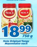 Nola Original/Tangy Mayonnaise-750g Each 