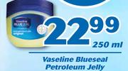 Vaseline Blueseal Petrolum Jelly-250ml