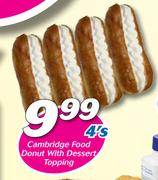Cambridge Food Donut With Dessert Topping 4’s