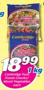 Cambridge Food Frozen Chunky/Mixed Vegetables-1kg Each