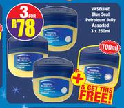 Vaseline Blue Seal Petroleum Jelly Assorted-3 x 250ml