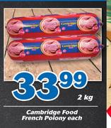 Cambridge Food French Polony-2kg Each