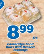 Cambridge Food Bun's With Dessert Toppings-6's