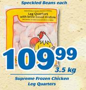 Supreme Frozen Chicken Leg Quarters-3.5kg