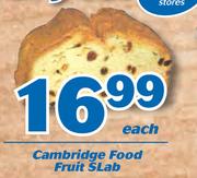 Cambridge Food Fruit Slab-Each