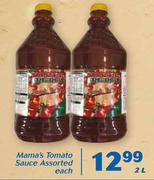Mama’s Tomato Sauce-2Ltr Each