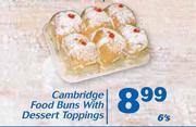Cambridge Food Buns With Dessert Toppings 6’s