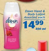 Dawn Hand & Body Lotion-400ml Each