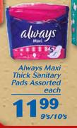 Always Maxi Thick Sanitary Pads 9’s/10’s-Each