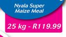 Nyala Super Maize Meal-25Kg
