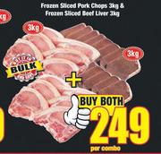 Frozen Sliced Pork Chops 3kg & Frozen Sliced Beef Liver 3kg Combo-Per Combo