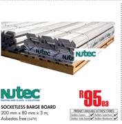 Nutec Socketless Barge Board-Each