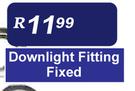 Downlight Fitting Fixed