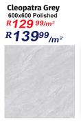 Cleopatra Grey Polished 600 x 600-Per Sqm