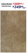 Calce Brown Matt Tiles 1600 x 800-PerSqm