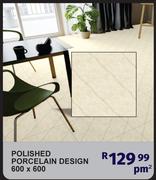Polished Porcelain Design 600 x 600-Per Sqm