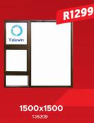 Valuwin Aluminium Window 1500 x 1500