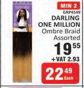 Darling One Million Ombre Braid Assorted-Each