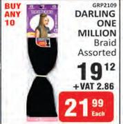 Darling One Million Braid Assorted-Each