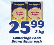 Cambridge Food Brown Sugar-2Kg Each