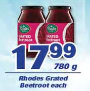 Rhodes Grated Beetroot-780g Each