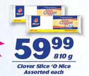 Clover Slice "O Nice-810g Each