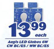 Aegls LED Globes 6W CW BC/ES/WW BC/ES-Each
