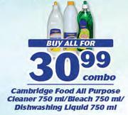 Cambridge Food All Purpose Cleaner 750ml, Bleach 750ml & Dishwashing Liquid 750ml Combo