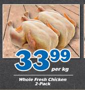 Whole Fresh Chicken 2 Pack-Per Kg